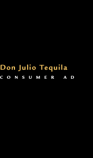DON JULIO CONSUMER AD