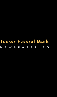 TUCKER FEDERAL BANK NEWSPAPER AD